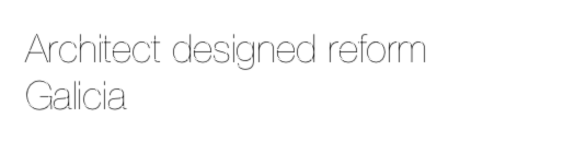 Architect designed reform
Galicia